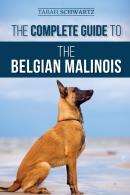 The Complete Guide To The Belgian Malinois