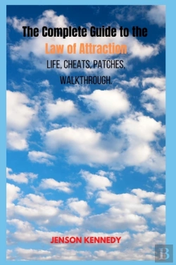 Bertrand.pt - The Complete Guide To The Law Of Attraction Life, Cheats, Patches, Walkthrough.