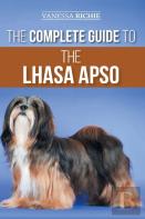 The Complete Guide To The Lhasa Apso