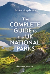 The Complete Guide To The Uk National Parks
