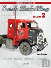 The Complete Guide To Truck Modelling Volume 2