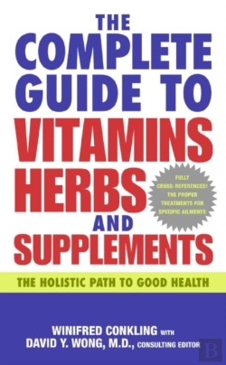 Bertrand.pt - The Complete Guide To Vitamins, Herbs, And Supplements