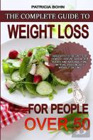The Complete Guide To Weight Loss For People Over 50