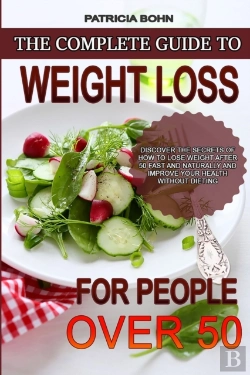 Bertrand.pt - The Complete Guide To Weight Loss For People Over 50