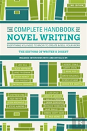 The Complete Handbook Of Novel Writing 3rd Edition