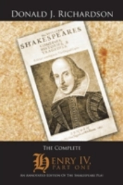 The Complete Henry Iv, Part One: An Anno