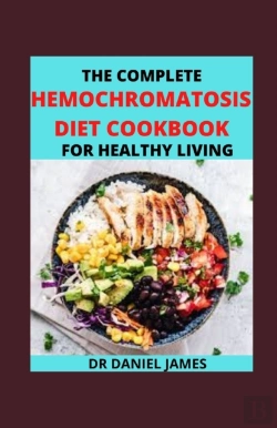 Bertrand.pt - The Complete Hermochromatosis Diet Cookbook For Healthy Living