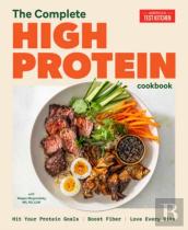The Complete High-Protein Cookbook