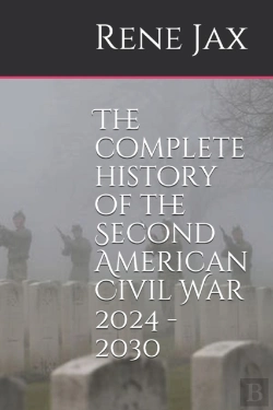 Bertrand.pt - The Complete History Of The Second American Civil War 2024 - 2030