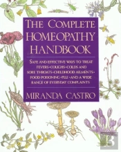 The Complete Homeopathy Handbook