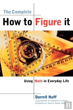 Bertrand.pt - The Complete How To Figure It - Using Math In Everyday Life