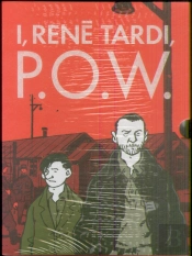 The Complete I, Rene Tardi, P.O.W.