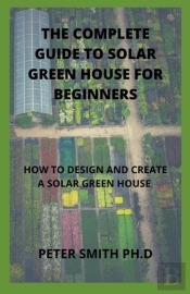 The Complete Identification Of Solar Green House