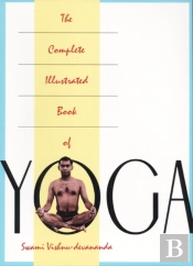 The Complete Illustrated Book Of Yoga
