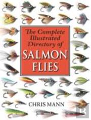 The Complete Illustrated Directory Of Salmon Flies