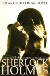 The Complete Illustrated Novels Of Sherlock Holmes