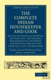 The Complete Indian Housekeeper And Cook