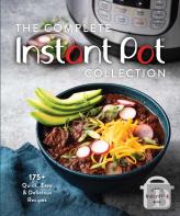 The Complete Instant Pot Collection