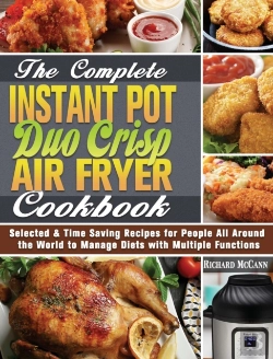 Bertrand.pt - The Complete Instant Pot Duo Crisp Air Fryer Cookbook