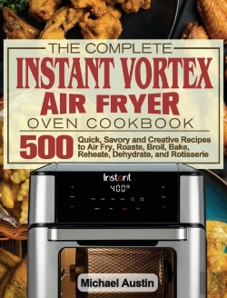 Bertrand.pt - The Complete Instant Vortex Air Fryer Oven Cookbook