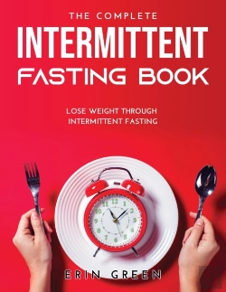 Bertrand.pt - The Complete Intermittent Fasting Book: