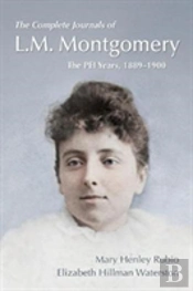 The Complete Journals Of L.M. Montgomery