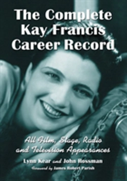 Bertrand.pt - The Complete Kay Francis Career Record