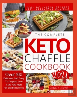 Bertrand.pt - The Complete Keto Chaffle Cookbook 2021
