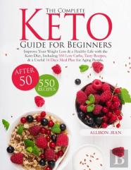The Complete Keto Guide For Beginners After 50