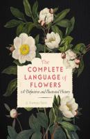 The Complete Language Of Flowers