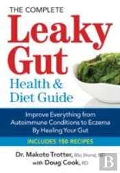The Complete Leaky Gut Health & Diet Guide