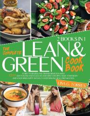 The Complete Lean And Green Cookbook