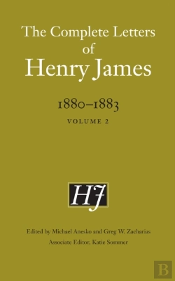 Bertrand.pt - The Complete Letters Of Henry James, 1880â€“1883