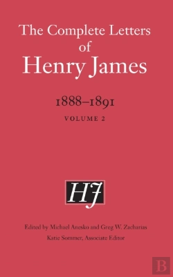 Bertrand.pt - The Complete Letters Of Henry James, 1888â€“1891
