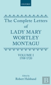 The Complete Letters Of Lady Mary Wortley Montagu