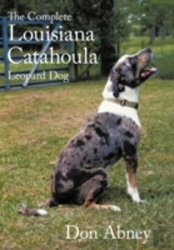 Bertrand.pt - The Complete Louisiana Catahoula Leopard Dog
