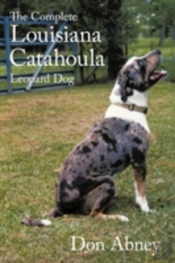 Bertrand.pt - The Complete Louisiana Catahoula Leopard Dog