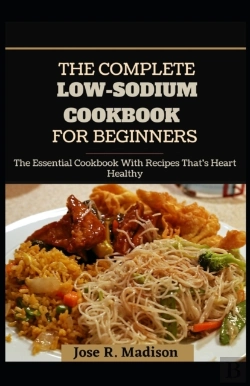 Bertrand.pt - The Complete Low-Sodium Cookbook For Beginners