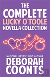 The Complete Lucky O'Toole Novella Collection