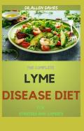 The Complete Lyme Disease Diet For Starters And Experts