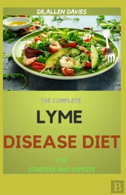 Bertrand.pt - The Complete Lyme Disease Diet For Starters And Experts