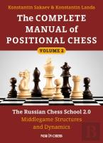 The Complete Manual Of Positional Chess Volume 2