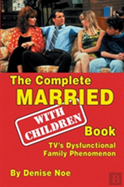 Bertrand.pt - The Complete Married... With Children Book