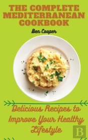The Complete Mediterranan Cookbook