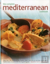 The Complete Mediterranean Cookbook