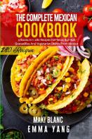 The Complete Mexican Cookbook