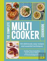 The Complete Multicooker Cookbook