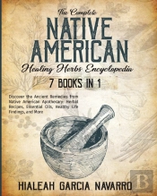 The Complete Native American Healing Her