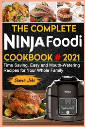 The Complete Ninja Foodi #2021