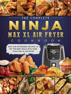 Bertrand.pt - The Complete Ninja Max Xl Air Fryer Cookbook